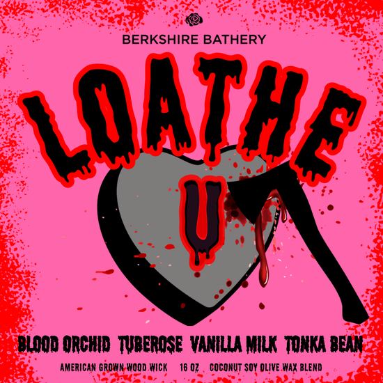 LOATHE U | Blood Orchid + Vanilla Milk - 16oz Wood Wick Candle